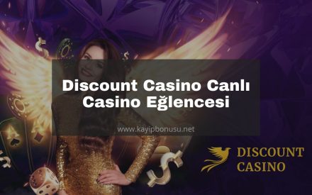 Discount Casino Canlı Casino